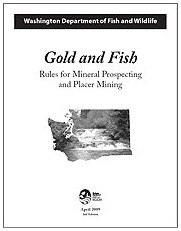 Washington Gold and Fish Rules for mineral prospecting and placer mining